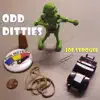 Odd Ditties album lyrics, reviews, download