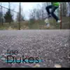 the Dukes - EP album lyrics, reviews, download