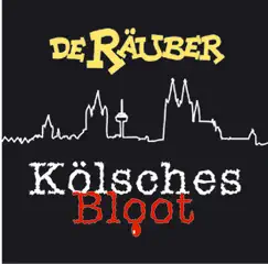 Kölsches Bloot by Räuber album reviews, ratings, credits