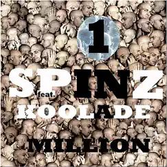 1 In a Million (feat. Koolade) - Single by Spinz album reviews, ratings, credits