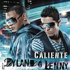 Caliente (feat. Arcángel) - Single by Dyland & Lenny album reviews, ratings, credits