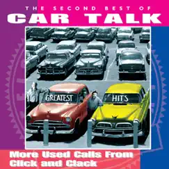 The Second Best of Car Talk: More Used Calls from Click and Clack by Car Talk & Click & Clack album reviews, ratings, credits