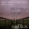 Without Love album lyrics, reviews, download