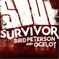 Soul Survivor (Remixes) - EP by Bird Peterson & Ocelot album reviews, ratings, credits