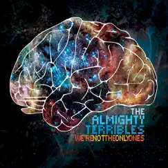 We're Not the Only Ones by The Almighty Terribles album reviews, ratings, credits