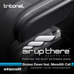 Broken Down, Pt. 1 (feat. Meredith Call) - Single by Tritonal album reviews, ratings, credits
