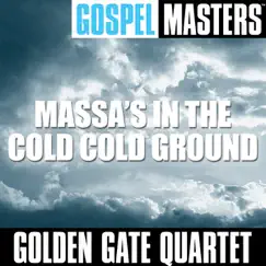 Massa's In the Cold Cold Ground Song Lyrics