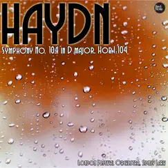 Haydn: Symphony No. 104 in D major, Hob.I:104 by London Festival Orchestra & Sidney Lark album reviews, ratings, credits