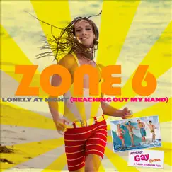 Lonely At Night (Reaching Out My Hand) - Single by Zone 6 album reviews, ratings, credits