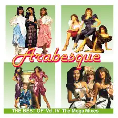 The Best of Arabesque: The Mega Mixes, Vol. 4 by Arabesque album reviews, ratings, credits