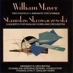 Mayer: Two Pastels, Andante for Strings - Skrowaczewski: Conerto for English Horn and Orchestra by Minnesota Orchestra, Stanisław Skrowaczewski & Thomas Stacy album reviews, ratings, credits