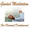 Guided Meditation for Personal Development album lyrics, reviews, download