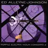 Purple Electric Violin Concerto, No. 2 album lyrics, reviews, download