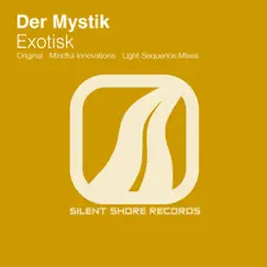 Exotisk (Mindful Innovations Remix) Song Lyrics