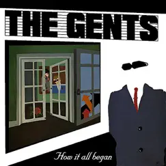 How It All Began by The Gents album reviews, ratings, credits