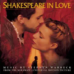 Shakespeare In Love (Music from the Miramax Motion Picture) by Stephen Warbeck album reviews, ratings, credits