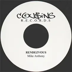 Rendezvous - Single by Mike Anthony album reviews, ratings, credits
