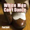 White Man Can't Dance album lyrics, reviews, download