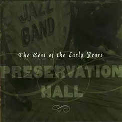 Best of the Early Years by Preservation Hall Jazz Band album reviews, ratings, credits