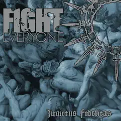 Invictus Fidelitas by Fight Everyone album reviews, ratings, credits