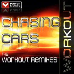 Chasing Cars (Extended Workout Mix) Song Lyrics