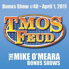 Bonus Show #40: Apr. 1, 2011 by The Mike O'Meara Show album reviews, ratings, credits