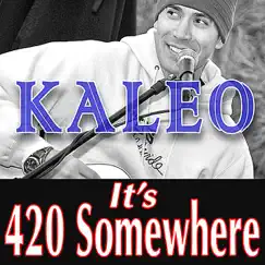 It's 420 Somewhere Song Lyrics