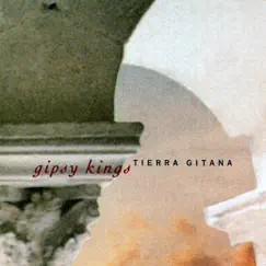 Tierra Gitana by Gipsy Kings album reviews, ratings, credits