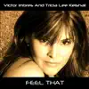 Feel That album lyrics, reviews, download