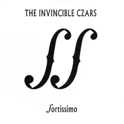 Fortissimo by The Invincible Czars album reviews, ratings, credits