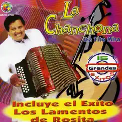 La Chanchona de Tito Mira: 15 Grandes Exitos by La Chanchona de Tito Mira album reviews, ratings, credits