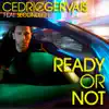 Ready or Not (feat. Second Sun) - EP album lyrics, reviews, download