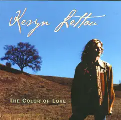 The Color of Love by Kevyn Lettau album reviews, ratings, credits