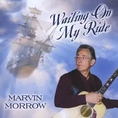 Waiting On My Ride by Marvin Morrow album reviews, ratings, credits