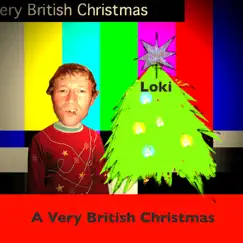A Very British Christmas - Single by Loki album reviews, ratings, credits