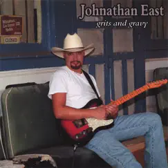 Grits and Gravy by Johnathan East album reviews, ratings, credits