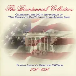 The Bicentennial Collection, Vol. 8 by US Marine Band album reviews, ratings, credits