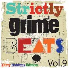 Grime Beats Vol.9 by Strictly Beats Series album reviews, ratings, credits