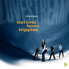 Lovestream - EP by Natural Born Hippies album reviews, ratings, credits