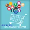 I'm a Walmart Shopper album lyrics, reviews, download