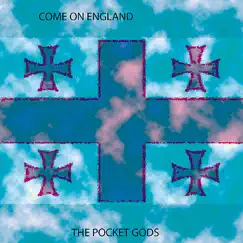 Come on England (no nookie or playstation) by The Pocket Gods album reviews, ratings, credits