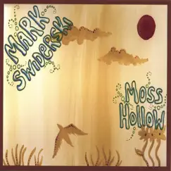 Moss Hollow by Mark Swiderski album reviews, ratings, credits