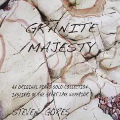 Granite Majesty by Steven Gores album reviews, ratings, credits
