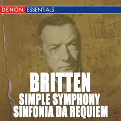 Britten: Sinfonia da Requiem, Op. 20 & Simple Symphony, Op. 4 by Slovak Chamber Orchestra & Bohdan Warchal album reviews, ratings, credits