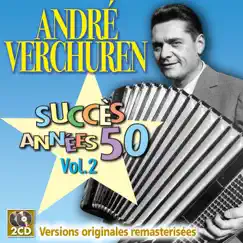 André Verchuren : Succès années 50, vol. 2 by André Verchuren album reviews, ratings, credits