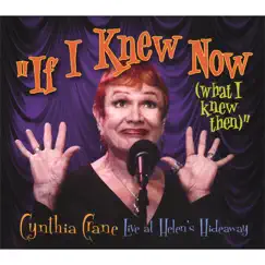 If I Knew Now (What I Knew Then) by Cynthia Crane album reviews, ratings, credits