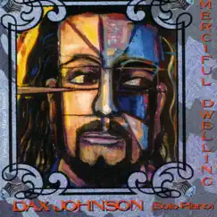 Merciful Dwelling by Dax Johnson album reviews, ratings, credits