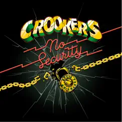 No Security (Remixes) by Crookers & Kelis album reviews, ratings, credits