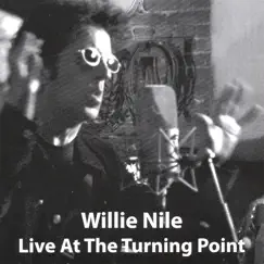 Live At the Turning Point by Willie Nile album reviews, ratings, credits