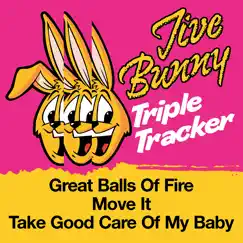 Great Balls Of Fire / Move It / Take Good Care Of My Baby Song Lyrics